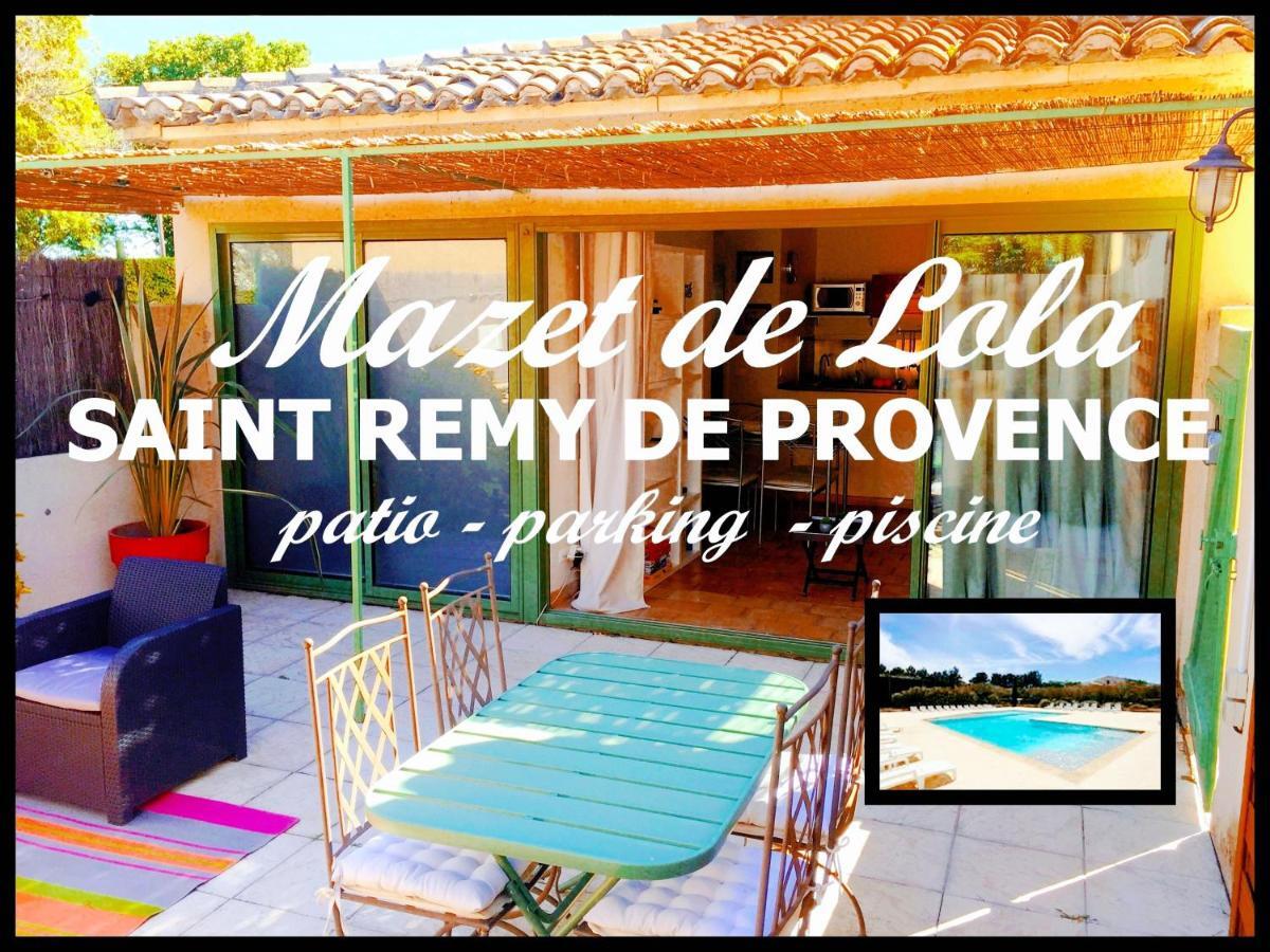Le Mazet De Lola Villa Saint-Rémy-de-Provence Exterior foto